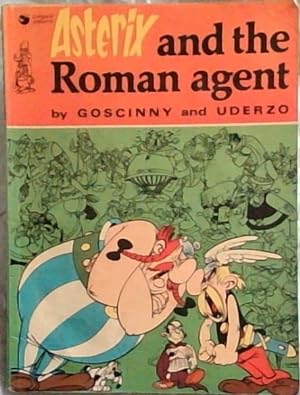 Image du vendeur pour Asterix and the Roman Agent (Classic Asterix Paperbacks) mis en vente par Chapter 1