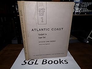 Seller image for United States Coast Pilot 1: Atlantic Coast Eastport To Cape Cod for sale by Tilly's Bookshop