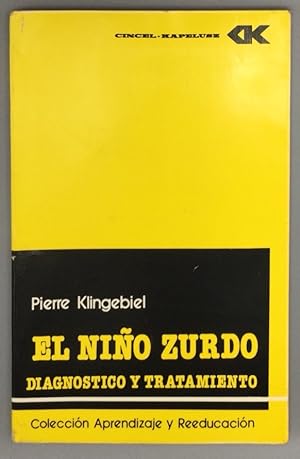 Seller image for El nio zurdo. Infancia y adolescencia. Diagnstico y tratamiento. for sale by Els llibres de la Vallrovira