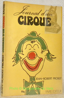 Imagen del vendedor de Journal d'un cirque. a la venta por Bouquinerie du Varis