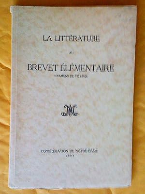 La Littérature au brevet élémentaire. Examens de 1925-1926