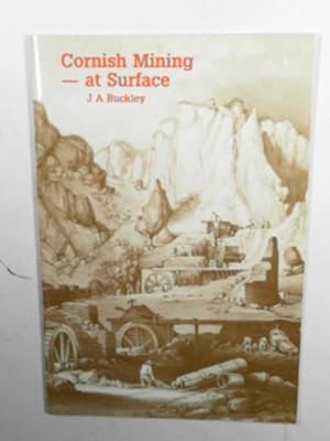 Immagine del venditore per Cornish mining - at surface venduto da Cotswold Internet Books