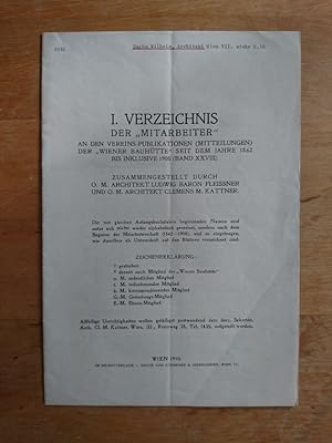 I. Verzeichnis der "Mitarbeiter" an den Vereins-Publikationen (Mitteilungen) der "Wiener Bauhütte...