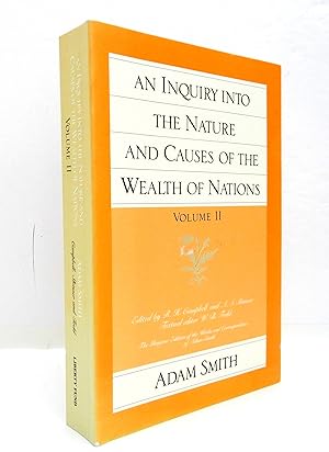 Seller image for An Inquiry Into the Nature and Causes of the Wealth of Nations, Volume II for sale by The Parnassus BookShop