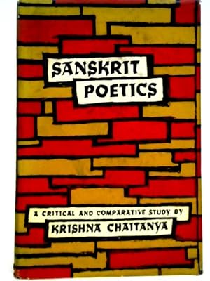 Imagen del vendedor de Sanskrit Poetics: A Critical and Comparative Study a la venta por World of Rare Books