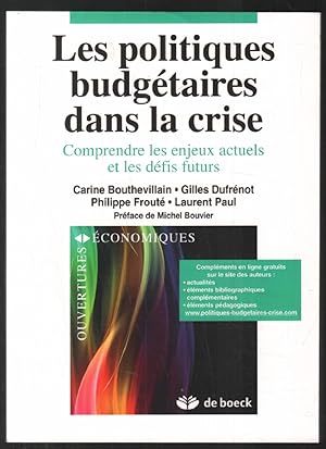 Les politiques budgétaires dans la crise comprendre les enjeux actuels et les défis futurs