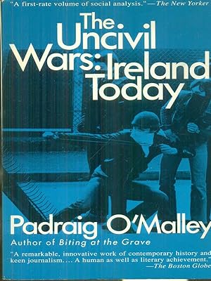 Bild des Verkufers fr The uncivil wars: Ireland today zum Verkauf von Miliardi di Parole