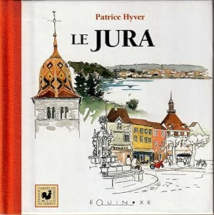Seller image for Le Jura for sale by ARTLINK