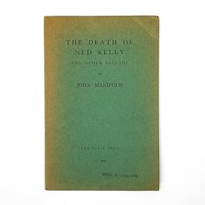 The Death of Ned Kelly and Other Ballads