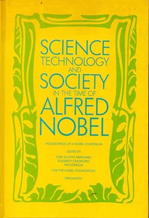 Seller image for Science Technology and Society in the Time of Alfred Nobel for sale by San Francisco Book Company