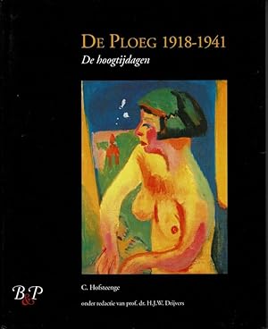 De Ploeg 1918-1941. De hoogtijdagen.