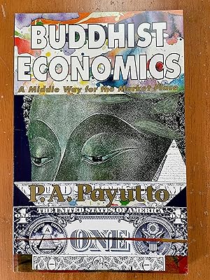 Immagine del venditore per Buddhist Economics: A Middle Way for the Markey Place venduto da Theosophical Society Library