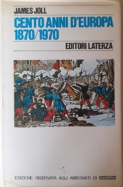 CENTO ANNI D'EUROPA 1870 - 1970,