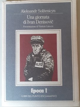 UNA GIORNATA DI IVAN DENISOVIC, PRESENTAZIONE DI VLADIMIR LAKSCIN