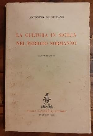 LA CULTURA IN SICILIA NEL PERIODO NORMANNO NUOVA EDIZIONE,