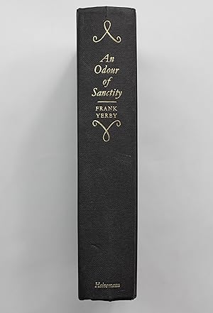 An Odour of Sanctity, A Novel of Moorish Spain