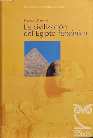 Seller image for La civilizacin del Egipto faranico for sale by LIBRERA SOLN
