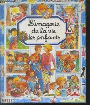 Image du vendeur pour L'imagerie de la vie des enfants mis en vente par Le-Livre