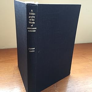 A Bibliography of the Works of Montague Summers
