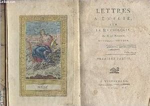 Bild des Verkufers fr Lettres  Emilie sur la mythologie - Nouvelle dition - Premire, deuxime et troisime parties en 1 volume. zum Verkauf von Le-Livre