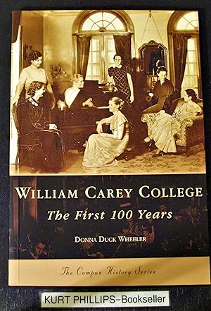 William Carey College: The First 100 Years (MS) (Campus History)