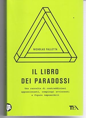 Immagine del venditore per Il Libro Dei Paradossi venduto da Il Salvalibro s.n.c. di Moscati Giovanni