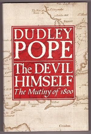 Immagine del venditore per The Devil Himself The Mutiny of 1800 venduto da Ainsworth Books ( IOBA)