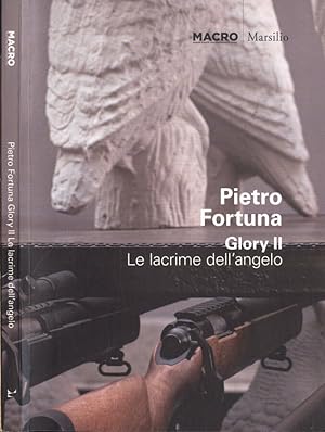 Bild des Verkufers fr Pietro Fortuna. Glory II Le lacrime dell' angelo zum Verkauf von Biblioteca di Babele