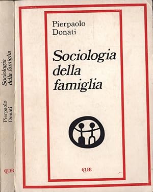 Bild des Verkufers fr Sociologia della famiglia zum Verkauf von Biblioteca di Babele