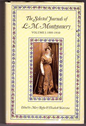 Imagen del vendedor de The Selected Journals of L. M. Montgomery Vol. 1, 1889-1910 a la venta por Ainsworth Books ( IOBA)