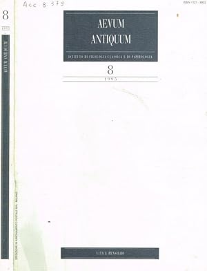 Seller image for Aevum antiquum. Istituto di filologia classica e di papirologia. N.8, anno 1995 for sale by Biblioteca di Babele