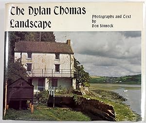 Bild des Verkufers fr The Dylan Thomas Landscape: Photographs and Text; Captions from the Writings of Dylan Thomas zum Verkauf von Resource Books, LLC