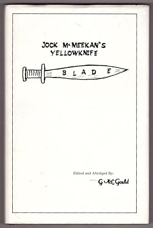 Jock McMeekan's Yellowknife Blade