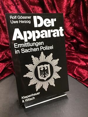 Bild des Verkufers fr Der Apparat. Ermittlungen in Sachen Polizei. zum Verkauf von Altstadt-Antiquariat Nowicki-Hecht UG