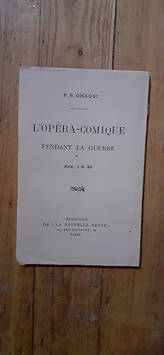 Seller image for L OPRA-COMIQUE PENDANT LA GUERRE. for sale by Librairie Sainte-Marie