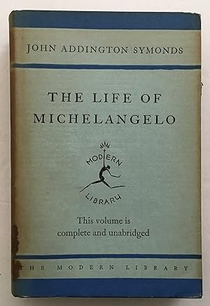 The Life of Michelangelo [Buonarroti].