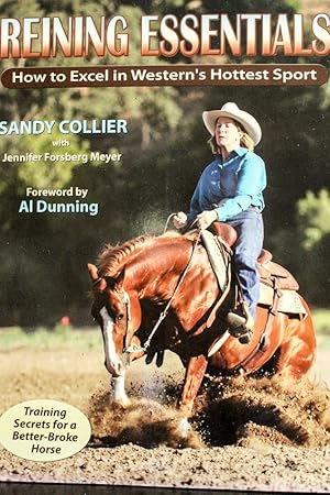 Seller image for Reining Essentials: How to Excel in Western's Hottest Sport for sale by Mad Hatter Bookstore