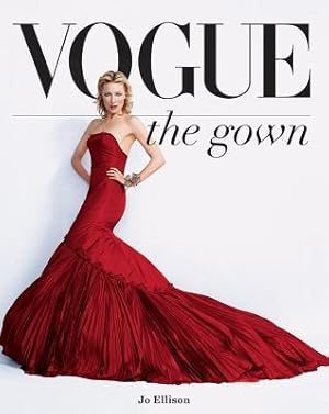 Image du vendeur pour Vogue: The Gown (Hardback or Cased Book) mis en vente par BargainBookStores