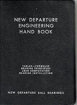 Seller image for New Departure Handbook. Ball Bearings Vol. II A General Reference Book for the Use of Engineers and Machine Designers for sale by Ye Old Bookworm