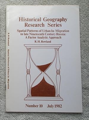 Seller image for Spatial Patterns of Urban In-Migration in Late Nineteenth-Century Russia: A Factor Analytical Approach for sale by Glenbower Books