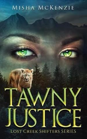 Seller image for Tawny Justice (Lost Creek Shifters) [Soft Cover ] for sale by booksXpress