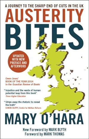 Seller image for Austerity Bites : A Journey to the Sharp End of Cuts in the Uk for sale by GreatBookPrices