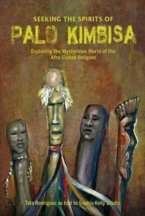 Immagine del venditore per Seeking the Spirits of Palo Kimbisa (Hardcover) venduto da Grand Eagle Retail