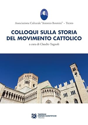 Imagen del vendedor de Colloqui sulla storia del movimento cattolico trentino a la venta por Libro Co. Italia Srl