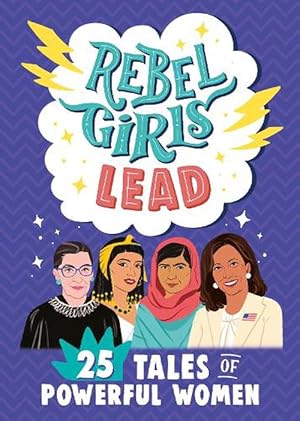 Bild des Verkufers fr Rebel Girls Lead: 25 Tales of Powerful Women (Paperback) zum Verkauf von Grand Eagle Retail