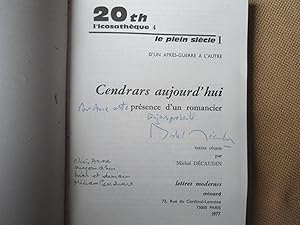 Seller image for Cendrars aujourd'hui , Prsence d'un romancier , Textes runis par Michel Dcaudin Envoi autographe ddicace de Miriam Cendrars et Michel Dcaudin  Anne Clancier 20 th l'Icosathque 4 , Le plein sicle 1 , d'un aprs guerre  l'autre for sale by Benot HENRY