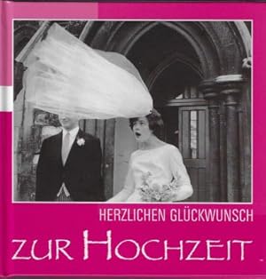 Image du vendeur pour Herzlichen Glckwunsch zur Hochzeit mis en vente par Eva's Bcherregal