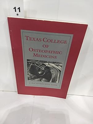 Seller image for Texas College of Osteopathic Medicine: the First Twenty Years for sale by Fleur Fine Books