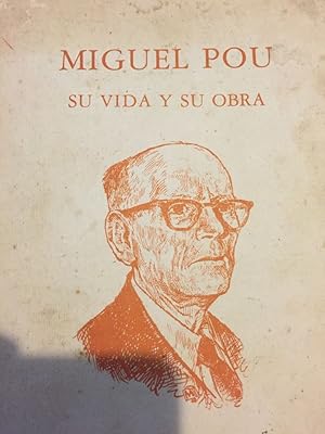 Miguel Pou Su Vida Y Su Obra