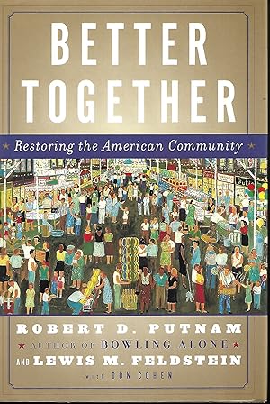 Immagine del venditore per Better Together: Restoring the American Community venduto da Cher Bibler